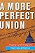 A More Perfect Union by Brigid Callahan Harrison