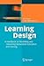 Learning Design: A Handbook on Modelling and Delivering Networked Education and Training