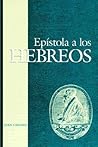 Epistola a Los Hebreos (Spanish Edition) Epistola a Los Hebreos (Spanish Edition)