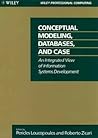 Conceptual Modeling, Databases, and Case: An Integrated View of Information Systems Development (Wiley Professional Computing)