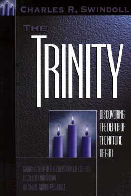 The Trinity: Discovering The Depth Of The Nature Of God (Growing Deep In The Christian Life)