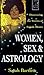 Women, Sex And Astrology by Sarah Bartlett