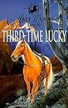 Third-Time Lucky (The Horses of Half Moon Ranch, #6)