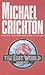 The Lost World by Michael Crichton The Lost World by Michael Crichton
