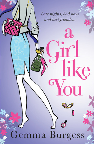 A Girl Like You: A Witty London Romance About Friendship and the Search for Love
