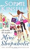 Mini Shopaholic by Sophie Kinsella