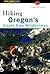 Hiking Oregon's Eagle Cap Wilderness (Regional Hiking Series)