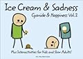 Ice Cream & Sadness
