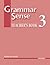 Grammar Sense 3: Teacher's ...