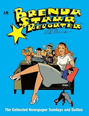 Brenda Starr, Reporter: The Collected Dailies and Sundays: 1940-1946 (Hardcover)