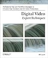 Digital Video: Expert Techniques