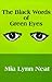 The Black Words of Green Eyes