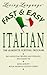 Fast and Easy Italian: The 60-Minute Survival Program