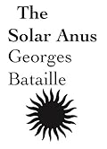 The Solar Anus