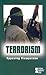 Terrorism: Opposing Viewpoints