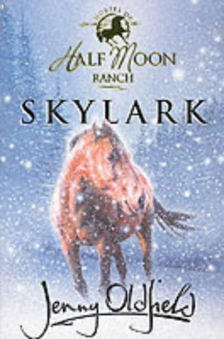 Skylark (The Horses of Half Moon Ranch, #17)