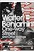 One-Way Street and Other Writings by Walter Benjamin