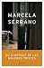 El Albergue de Las Mujeres Tristes (Spanish Edition)