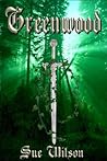 Greenwood by Sue Wilson