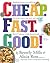 Cheap. Fast. Good!