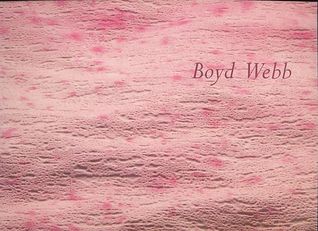 Boyd Webb: VIII Indian Triennale (Paperback)