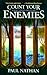 Count Your Enemies