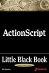 ActionScript Little Black Book ActionScript Little Black Book