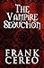 The Vampire Seduction