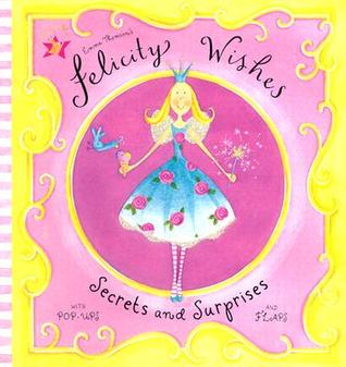 Secrets and Surprises (Felicity Wishes)