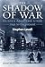 The Shadow of War: Russia a...