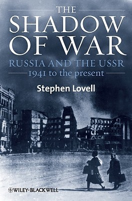 The Shadow of War: Russia and the USSR, 1941 to the present (Paperback)