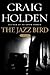 The Jazz Bird