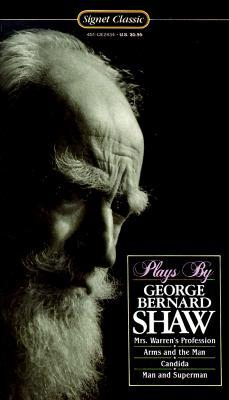 Plays By George Bernard Shaw: Mrs. Warren's Profession / Arms and the Man / Candida / Man and Superman (Mass Market Paperback)