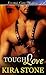 Tough Love by Kira Stone