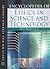 Encyclopedia of Ethics in Science and Technology (Facts on File Science Library)