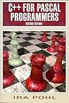 C++ for Pascal Programmers (2nd Edition)