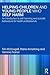 Helping Children and Young People who Self-harm: An Introduction to Self-harming and Suicidal Behaviours for Health Professionals
