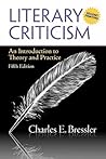 Literary Criticism by Charles E. Bressler