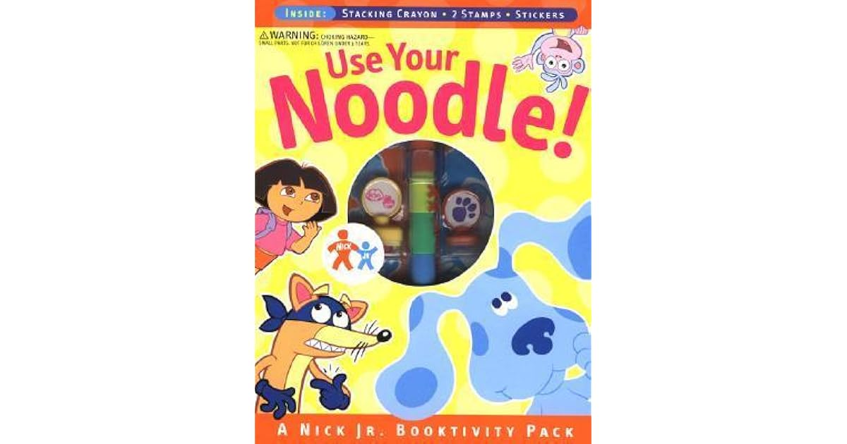 Use Your Noodle! A Nick Jr. Booktivity Pack by Nickelodeon Publishing