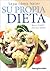 Sepa Como Hacer Su Propia Dieta / Know How to Do Your Own Diet (Spanish Edition)