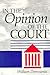 In the Opinion of the Court by William Domnarski