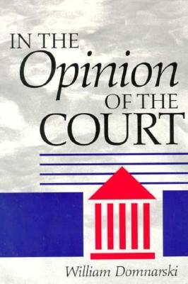 In the Opinion of the Court (Paperback)