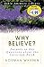 Why Believe?: Answers to Key Questions about the Christian Faith