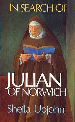 In search of Julian of Norwich (Paperback)