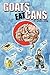 Goats Eat Cans