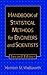 The Handbook of Statistical Methods for Engineers and Scientists