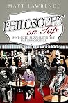 Philosophy on Tap: Pint-Sized Puzzles for the Pub Philosopher