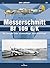 Messerschmitt Bf 109 G/K: An insight into camouflage and markings (SMI Library)