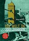 Die Welt in 100 J...
