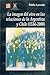 La imagen del otro en las relaciones de la Argentina y Chile (1534-2000) (Spanish Edition)